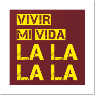 Vivir mi vida Posters and Art